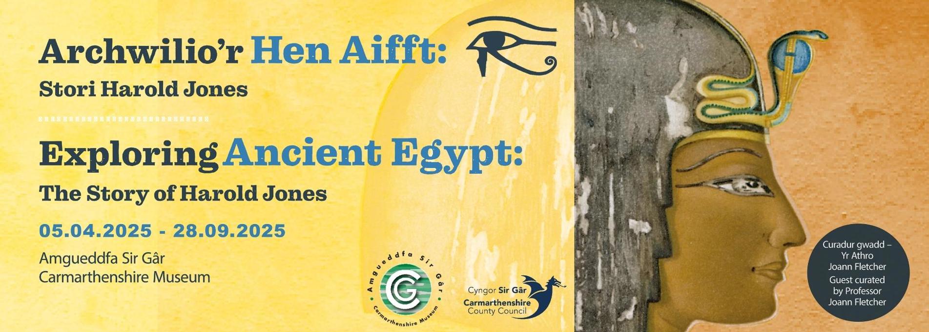 Exploring Ancient Egypt: The Story of Harold Jones. An exhibition at Carmarthenshire Museum